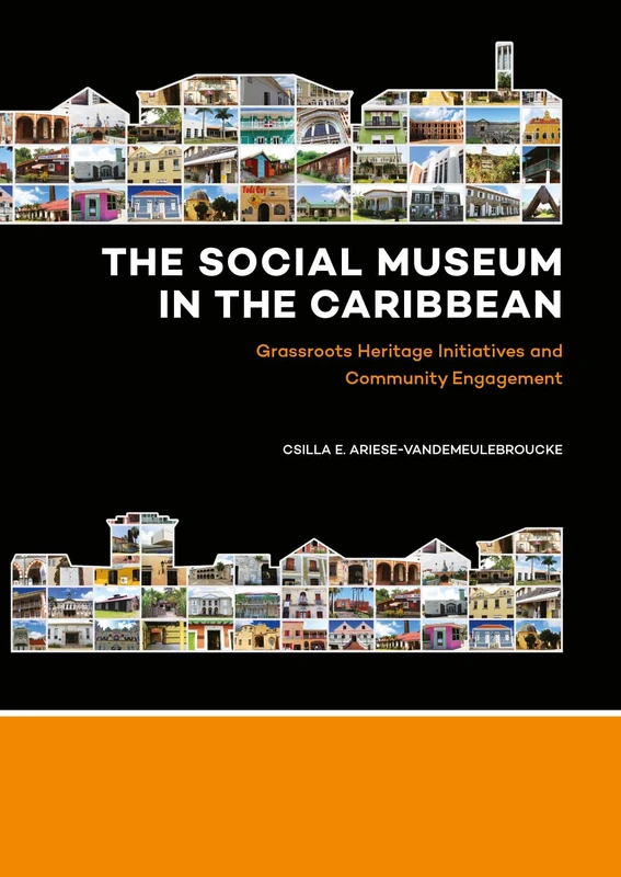 The Social Museum in the Caribbean - Sidestone Press Book