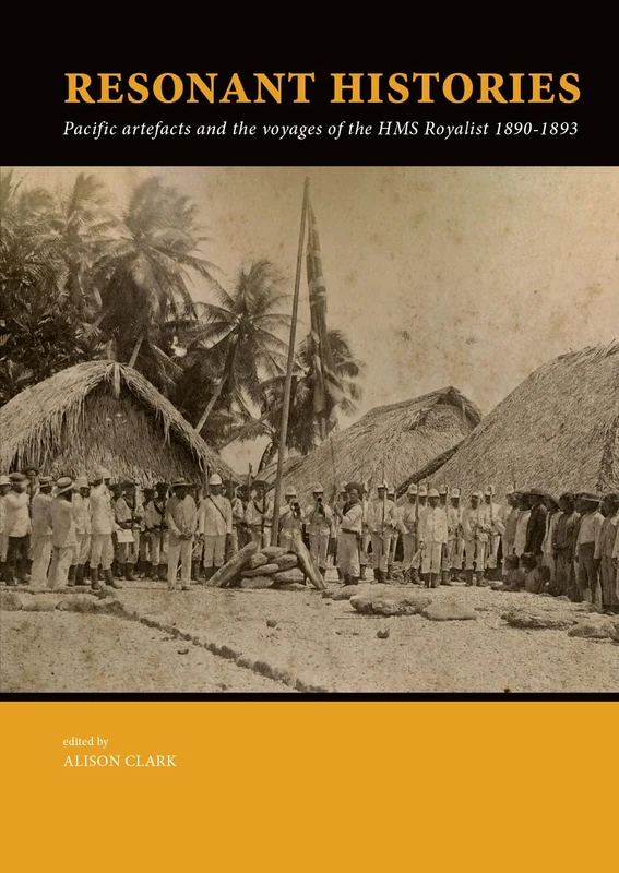 Resonant Histories: Pacific artefacts and the voyages of the HMS Royalist 1890-1893: 6 (Pacific Presences) - Image 1
