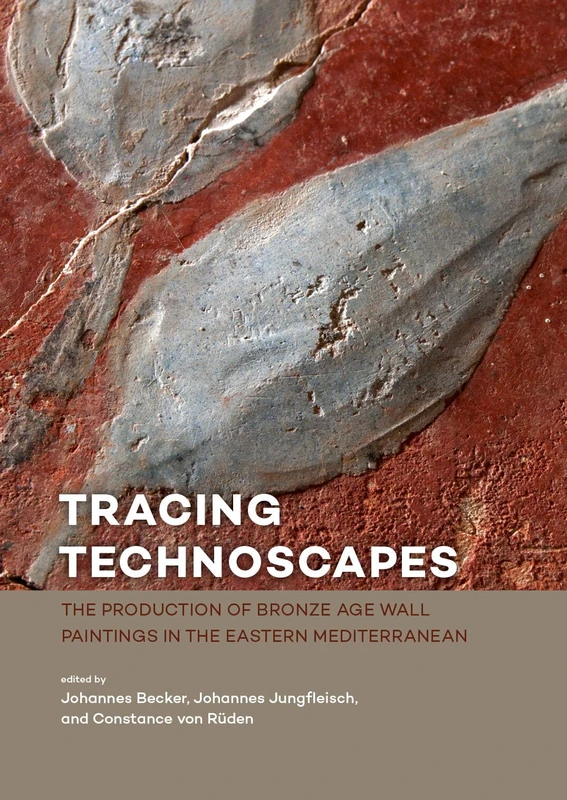 Tracing Technoscapes: The Production of Bronze Age Wall Paintings in the Eastern Mediterranean - Image 1