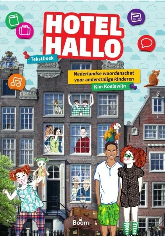 Hotel Hallo: Nederlandse woordenschat voor anderstalige kinderen