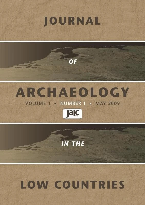 Journal of Archaeology in the Low Countries 2009 - 1: ISSN 1877-7015