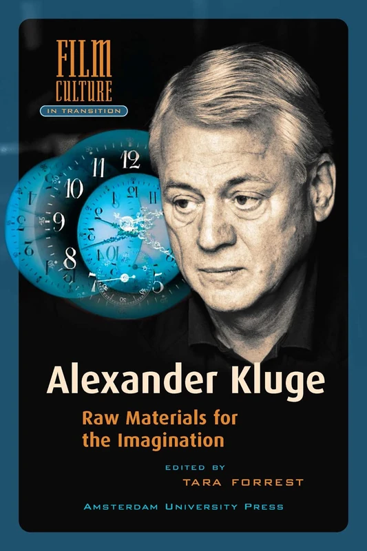 Alexander Kluge: Raw Materials for the Imagination (Film Culture in Transition) - Image 1