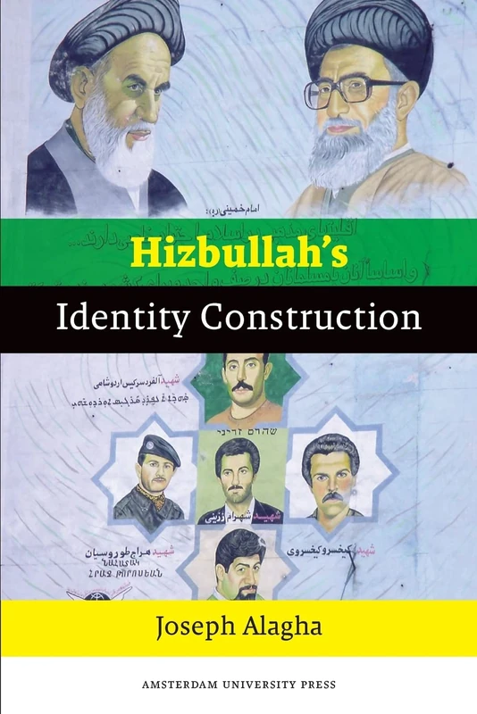 Amsterdam University Press - Hizbullah's Identity Construction