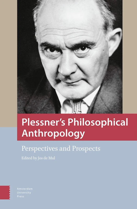 Plessner's Philosophical Anthropology - Amsterdam University Press
