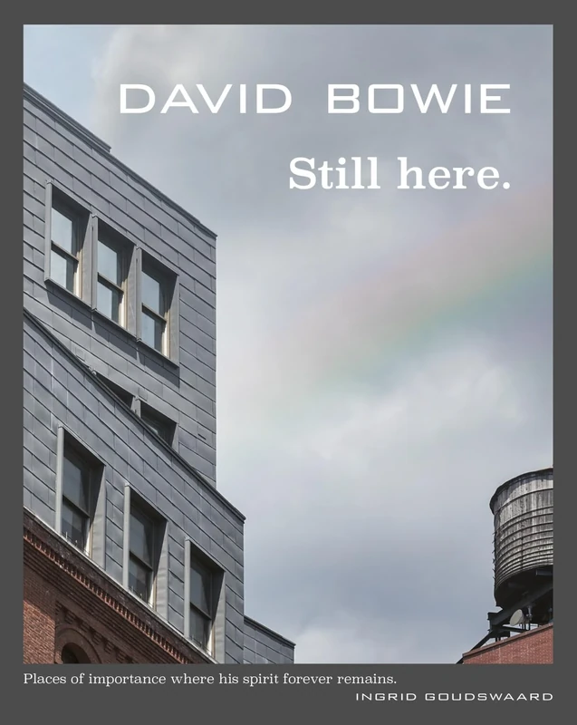 David Bowie Still here: Places of importance where his spirit forever remains