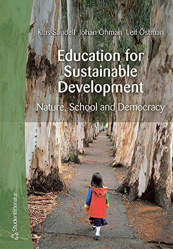 Education for Sustainable Development: Nature, School and Democracy