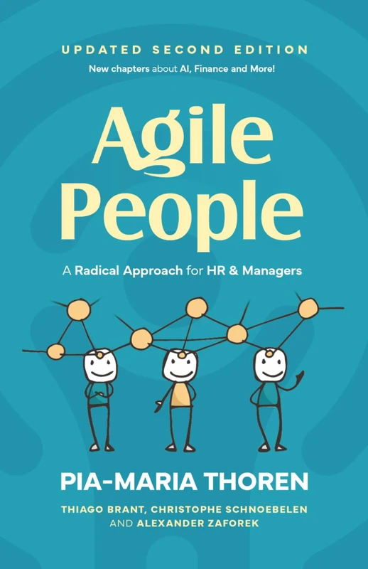 Agile People: A Radical Approach for HR and Managers - Full Color Edition - Image 1