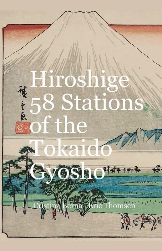 Hiroshige 53 Stations of the Tōkaidō Gyōsho