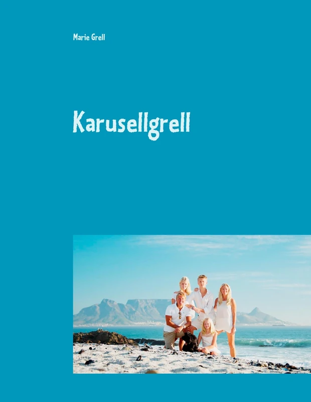 Karusellgrell: Familjen Grell goes Southafrican