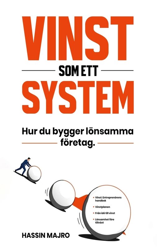 Vinst SOM Ett System: Hur Du Bygger Lönsamma Företag