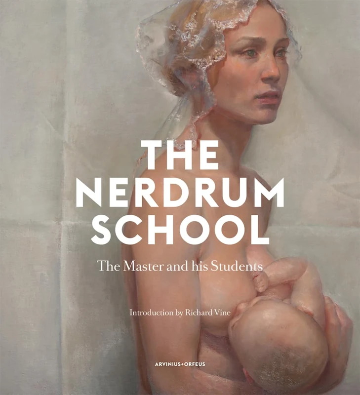 Odd Nerdrum - The Nerdrum School: The Master and His Students - Image 1