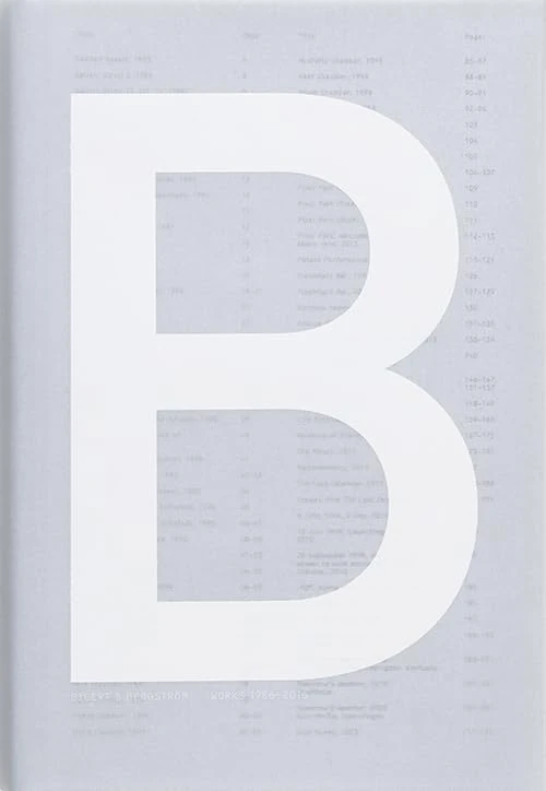 Bigert and Bergstroem - Works 1986-2016 - Image 1