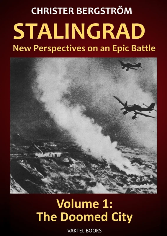 Stalingrad: New Perspectives on an Epic Battle