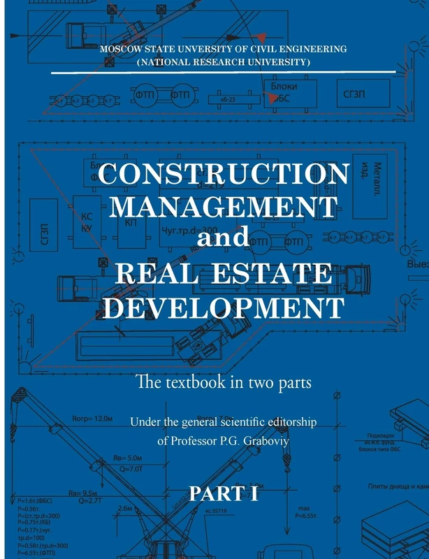 Construction management and real estate development. Part I: Construction man-agement