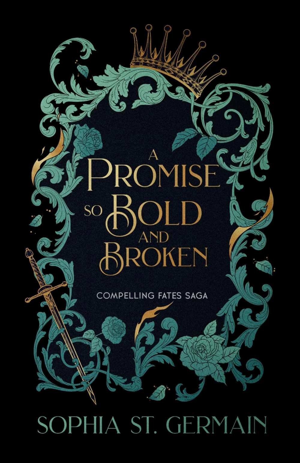 A Promise so Bold and Broken (Compelling Fates Saga)