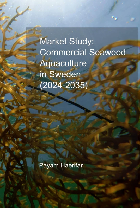 Market Study: Commercial Seaweed Aquaculture in Sweden (2024-2035) - Image 1