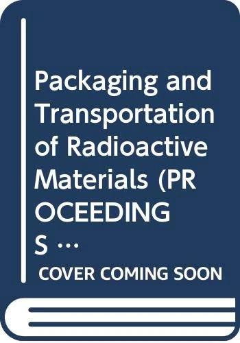 PATRAM 86 - Packaging and Transportation of Radioactive Materials