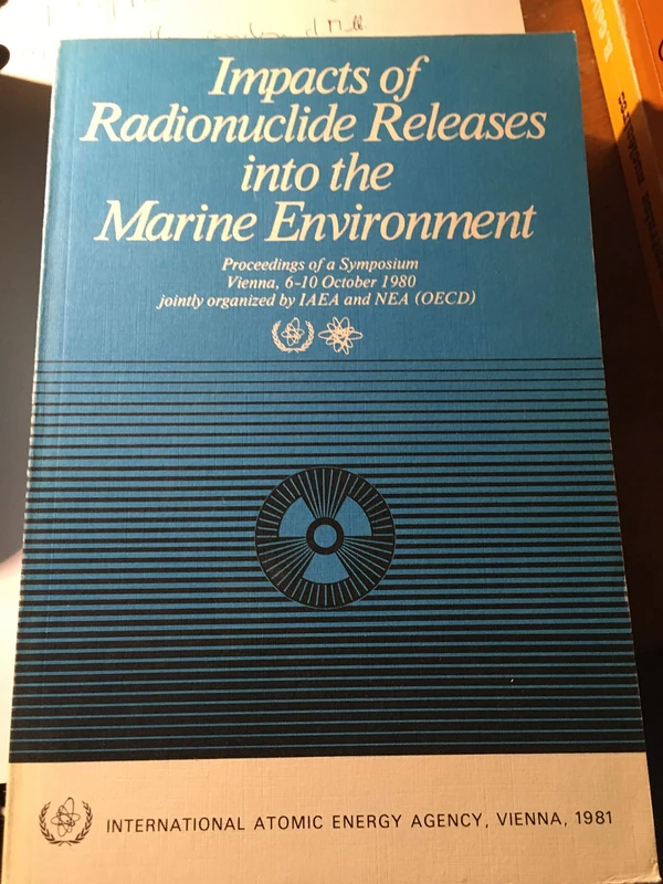 Impacts of Radionuclide Releases Into the Marine Environment (Proceedings Series)