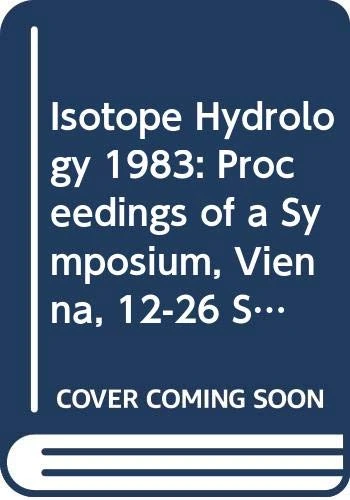 Isotope Hydrology 1983 (Proceedings Series) - IAEA Book