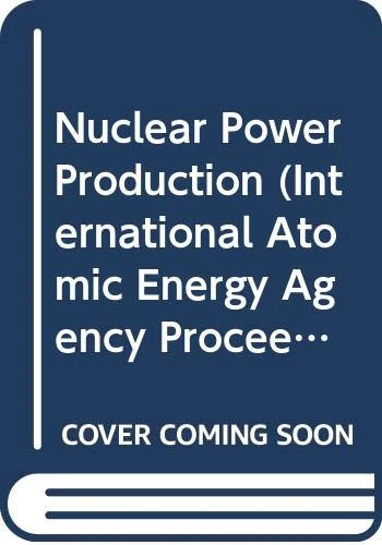 Nuclear Power Experience (Proceedings Series)