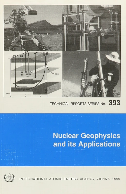 Nuclear Geophysics and Its Applications (Technical Reports Series)