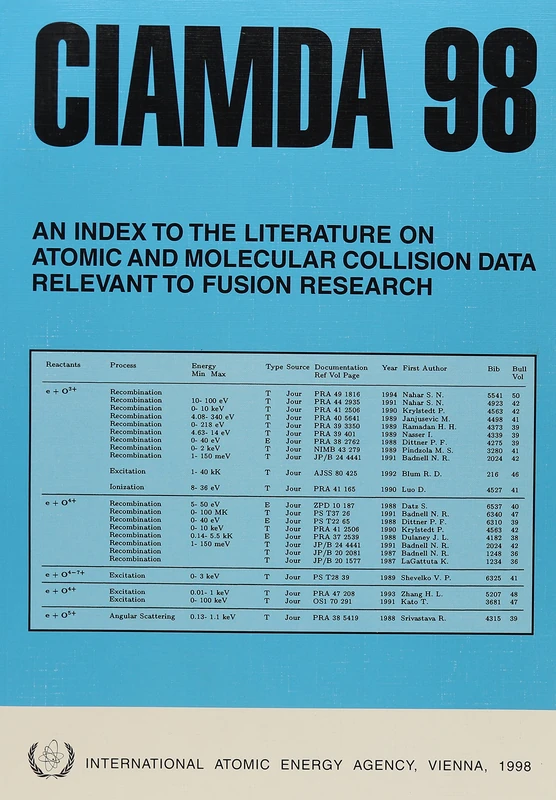 CIAMDA 98: An Index to the Literature on Atomic and Molecular Collision Data Relevant to Fusion Research (CIAMDA (Vienna)) - Image 1