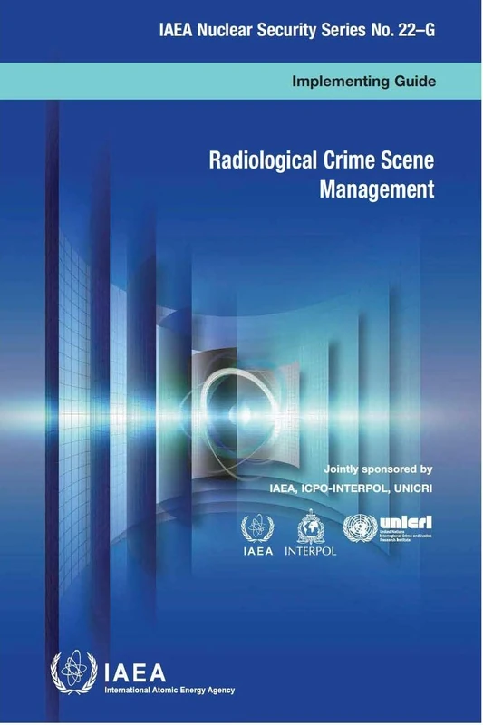 Radiological Crime Scene Management: implementing guide: 22-G (IAEA Nuclear Security Series) - Image 1