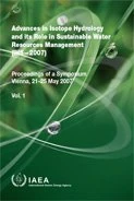 Advances in Isotope Hydrology and its Role in Sustainable Water Resources Management (IHS-2007): Proceedings of a Symposium Held in Vienna, Austria, 21–25 May 2007 (Proceedings Series)