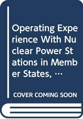 Operating Experience with Nuclear Power Stations in Member States in 2004: 2005 Edition
