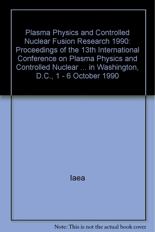 Plasma Physics and Controlled Nuclear Fusion Research 1990 Volume 2 (Proceedings Series)