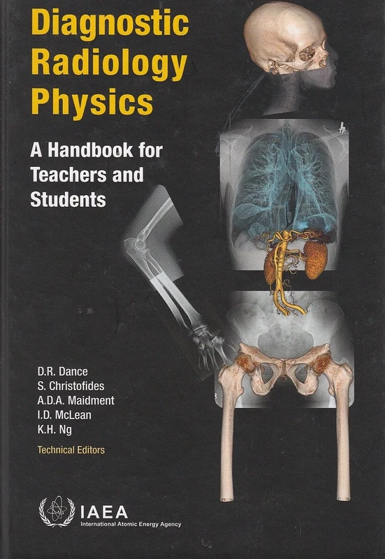 Diagnostic Radiology Physics: A Handbook for Teachers and Students