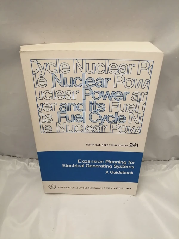 Expansion Planning for Electrical Generating Systems (Technical Reports Series)