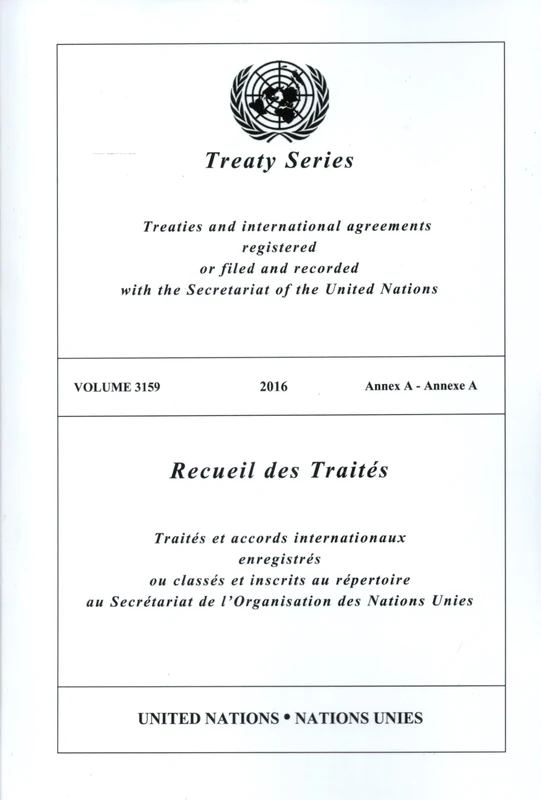 Treaty Series 3159 (United Nations Treaty Series / Recueil des Traites des Nations Unies)