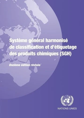 Système Général Harmonisé De Classification Et D'étiquetage Des Produits Chimiques (SGH)