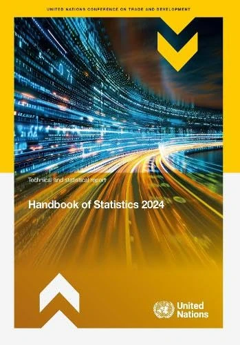 UNCTAD Handbook of Statistics 2024 (United Nations Conference on Trade and Development (UNCTAD) Handbook of Statistics / Manuel De Statistiques De La CNUCED)
