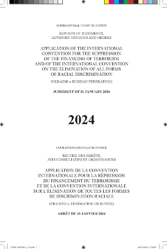 Application of the International Convention for the Suppression of the Financing of Terrorism and of the International Convention on the Elimination ... Des Arrêts, Avis Consultatifs Et Ordonnances)