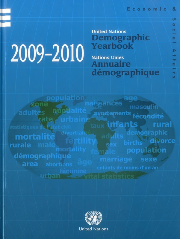 United Nations Demographic Yearbook 2009-2010: 2009 to 2010 (Demographic Yearbook (Ser. R))