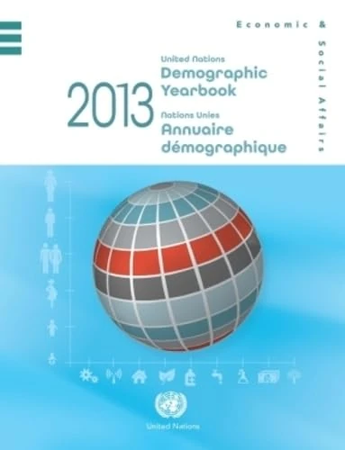 United Nations Demographic Yearbook 2013: Volume 64