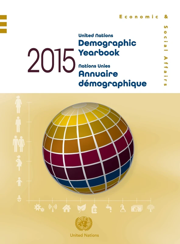 United Nations Demographic Yearbook 2015 - Volume 66