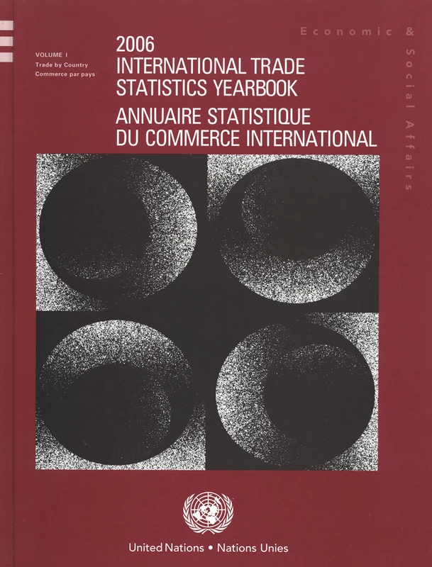United Nations International Trade Statistics Yearbook 2006