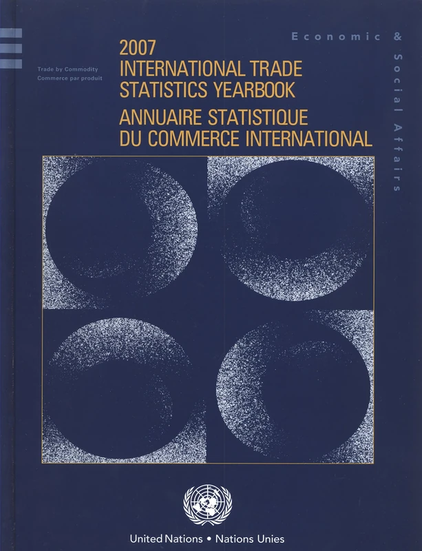 United Nations International Trade Statistics Yearbook 2007