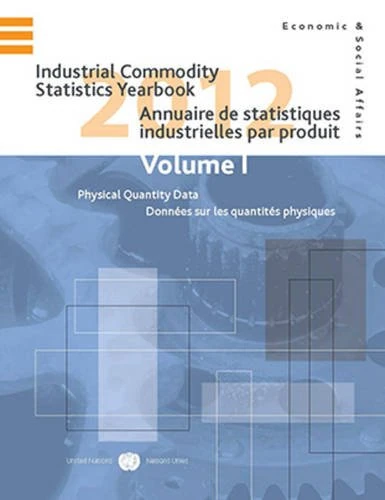 United Nations Industrial Commodity Statistics Yearbook 2012