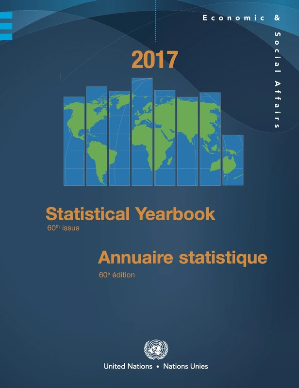 United Nations Statistical Yearbook 2017 - English/French