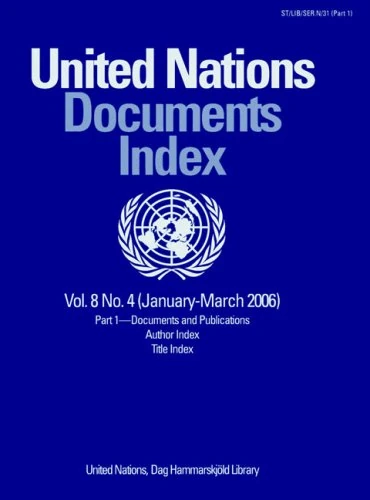 United Nations Documents Index: Volume 8, January to March 2006