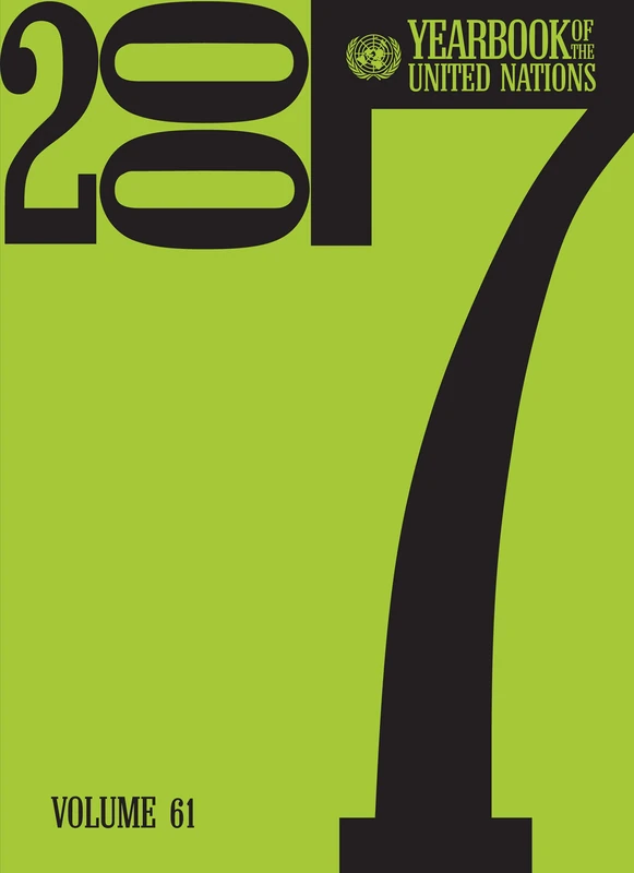 Yearbook of the United Nations: 61: Volume 61, 2007