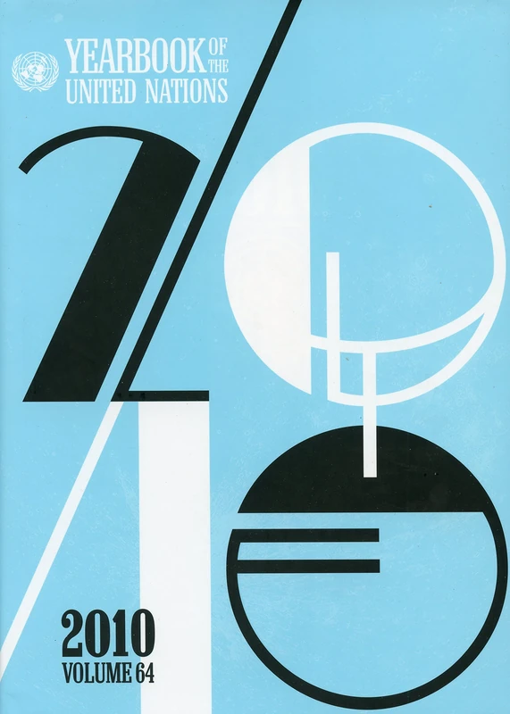 Yearbook of the United Nations: Vol. 64, 2010: Volume 64