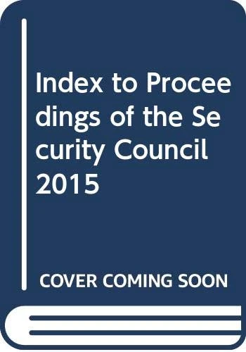 Index to Proceedings of the Security Council: Sixty-Ninth Year, 2014: S.51 (Bibliographical series)