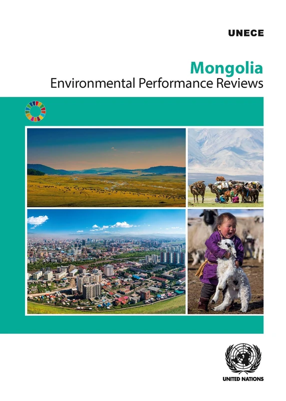 Environmental Performance Review: Mongolia: Mongolia - Third Review: 49 (ECE Environmental Performance Reviews Series) - Image 1