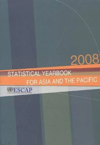 Statistical Yearbook: Asia and the Pacific 2008