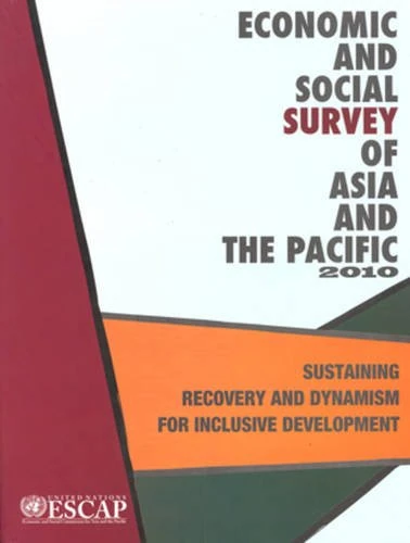 Economic and Social Survey of Asia and the Pacific: 2010